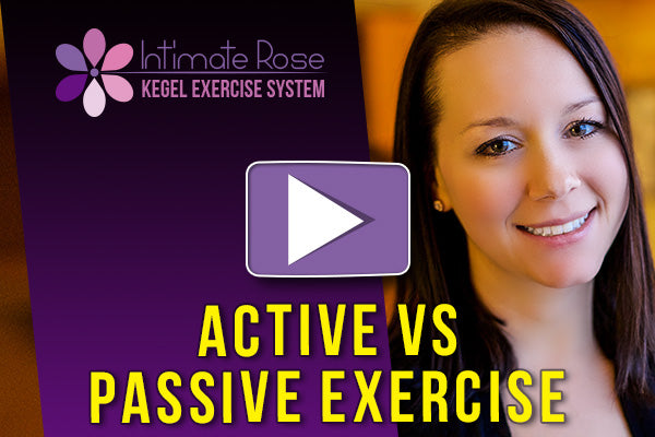 Video: Should I be doing active or passive Kegel exercise?