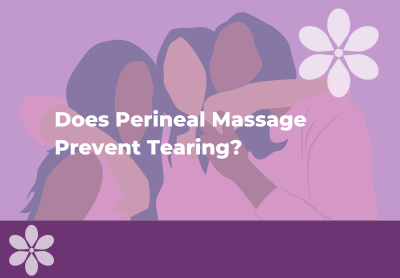 Does Perineal Massage Prevent Tearing?