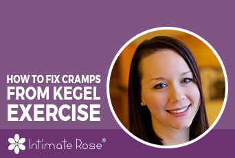 What Should I Do When Getting Cramps From Kegel Exercises?