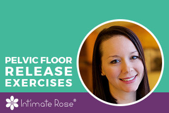 Pelvic Floor Release Exercises