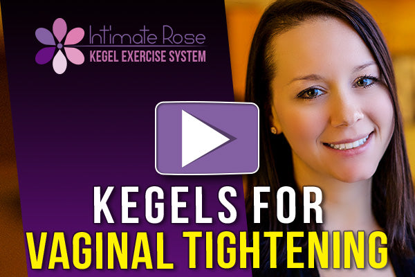 Video: Kegel Exercise For Vaginal Tightening
