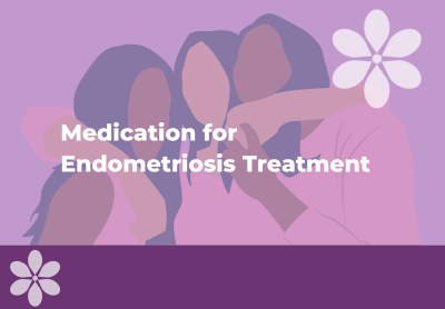 Medications for Endometriosis: The Different Types