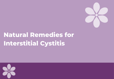 Natural Remedies for Interstitial Cystitis
