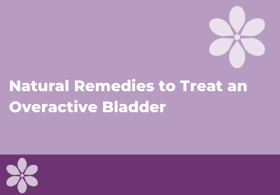 Home Remedies for Frequent Urination in Women (Overactive Bladder)
