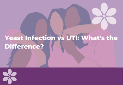 Yeast Infection vs UTI - How to Tell the Difference