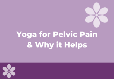 Yoga for Pelvic Floor Pain