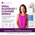 Small Dilator Set + Fresh Foaming Cleanser