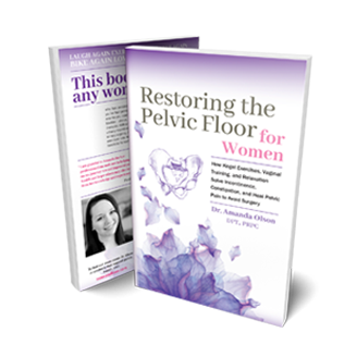 Restoring The Pelvic Floor For Women